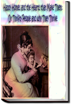Happy Homes and the Hearts That Make Them | Samuel Smiles